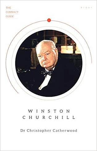 Winston Churchill: The Compact Guide